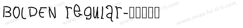 BOLDEN regular字体转换